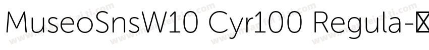 MuseoSnsW10 Cyr100 Regula字体转换